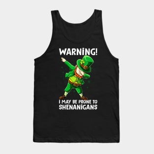 Warning I May Be Prone To Shenanigans Tank Top